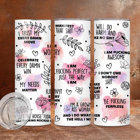 Daily Affirmations ADULT Version Tumbler