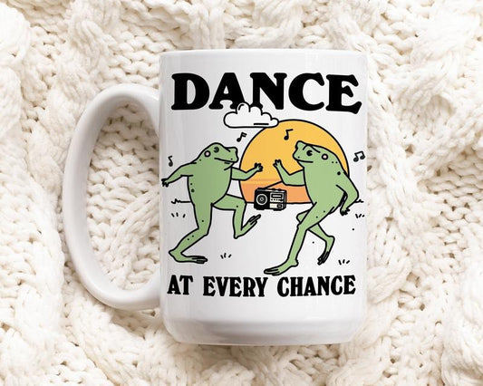 Dancing Frog Coffee Mug, Positive Quote Ceramic Cup, Frog Lover Gift, Friend Colleage Gift Idea, Cottagecore Froggy Mug, Cute Novelty Gift, Novelty Coffee Mug, 11 15oz Ceramic Cup Drinkware Printed