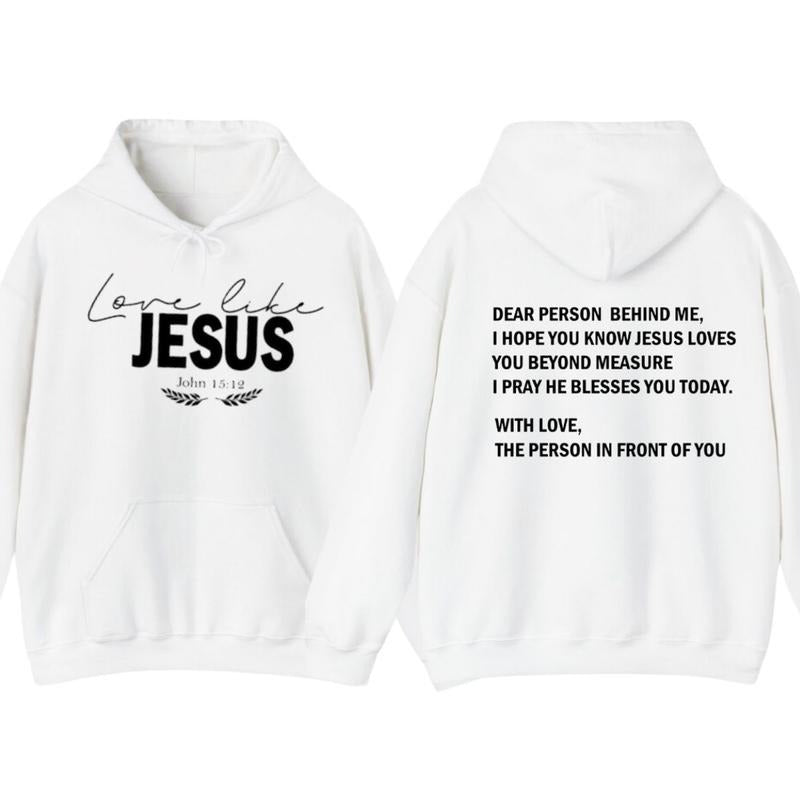 Dear Person Behind Me Love Like Jesus T-shirt, Hoodie Christian Shirt Jesus Love You Beyond Measure Gift For Her T-shirt