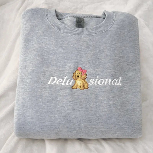 Delusional Embroidered Sweatshirt, Crewneck, Sweater, Cotton, Coquette Bow, Pink, Gray, White, Dog, Cute Funny Sweatshirt, Puppy, Girly, Feminine