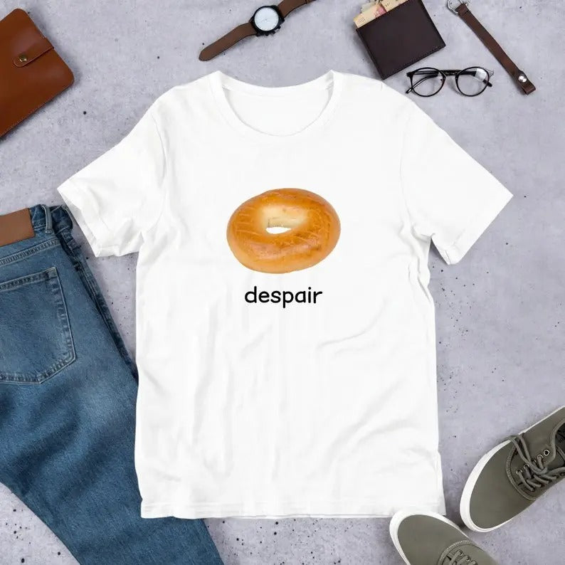 Despair Bagel Funny Meme T-Shirt, Ironic T-Shirt, Weirdcore Clothing, Shirt Joke Gift, Oddly Specific, Unhinged T-Shirt, Cursed Fabric Fabric