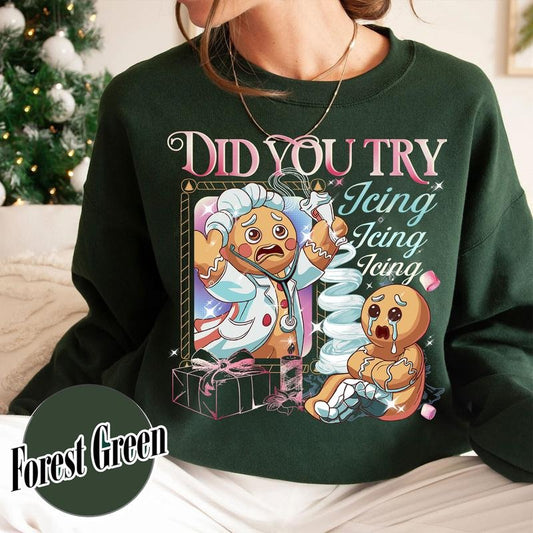 Did You Try Icing It Sweatshirt, Funny Nurse and Doctor Shirts, Gingerbread Christmas Shirt, Xmas Tee, Health Care Worker Shirt, Christmas Shirt
