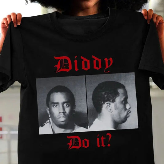Diiddy Do It? If You Know You Know Funny T-Shirt, Funny Diddy Puff Daddy Unisex Tee