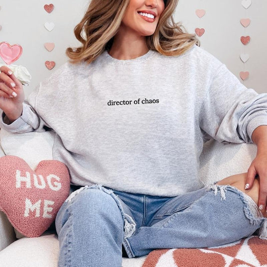 Director Of Chaos Embroidered Sweatshirt, Director Of Chaos Sweatshirt, Quotes Sweater, Comfort Colors Embroidered T-Shirt EMB