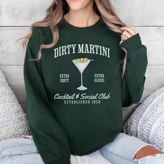 Dirty Martini Sweatshirt, Retro Cocktail and Social Club Shirt, Girls Club Crewneck, Signature Cocktail Sweatshirt Funny Drinking Shirt