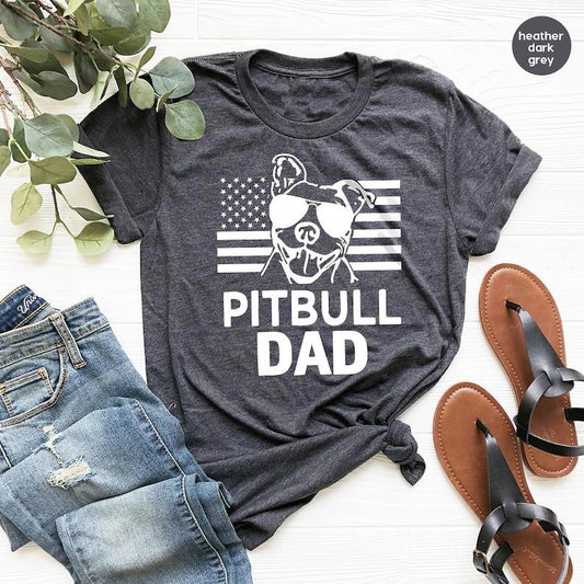 Dog Dad T Shirt, Dog Father Shirt, American Flags Pitbull Shirt, Pitbull Dad Shirt, Dog Lover T Shirt, Dog Owner Gift, Mens Pitbull Shirt