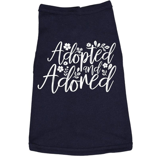 Dog Shirt Adopted And Adored Cute Clothes For Rescue Pet Funny Dog Puppy Shirt Navy