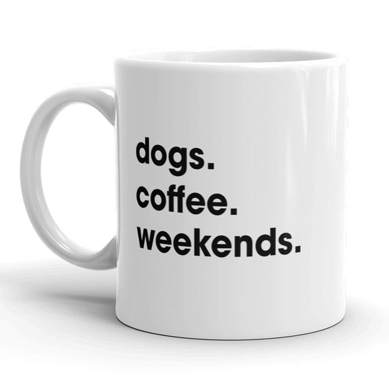 Dogs Coffee Weekends Mug Cute Dog Lover Coffee Cup - 11oz Funny Coffee Mugs Ceramic Printed Drinkware Cup