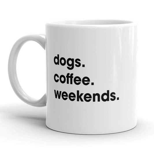 Dogs Coffee Weekends Mug Cute Dog Lover Coffee Cup - 11oz Funny Coffee Mugs Ceramic Printed Drinkware Cup