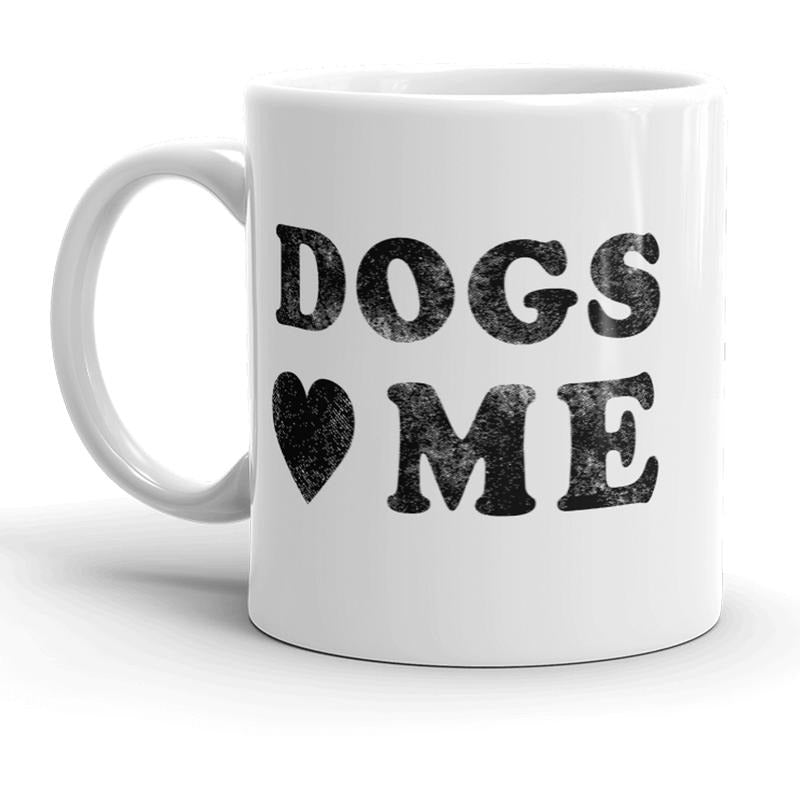Dogs Love Me Mug Funny Pet Pupply Lover Coffee Cup - 11oz Funny Coffee Mugs Ceramic Printed Drinkware Cup
