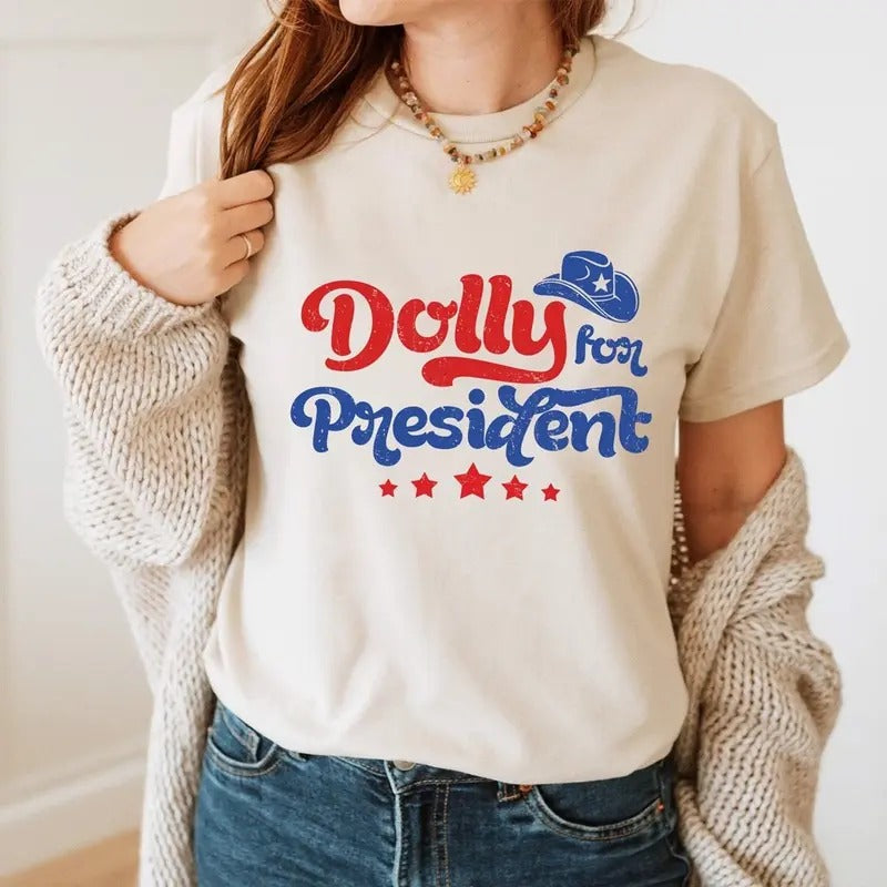 Dolly For President T-Shirt DRG, Dolly Parton Sweatshirt DRG, Dolly Womens T-Shirt DRG, 4th of July Sweatshirt DRG, Country Presidentyal T-Shirt, Country Retro T-Shirt