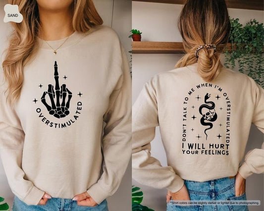Don't Talk To Me When I'm Overstimulated Sweatshirt Skeleton Sweatshirt Overstimulated Mom Funny Sweater Sarcastic Sweaterwomen Sweater TK43GN