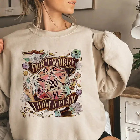 Don't Worry I Have A Plan Sweatshirt, D20 Dice Tshirt, Dnd Fan Crewneck, Gifts For Gamer, D&D T-Shirt, Gamer Tee, Gift For Him