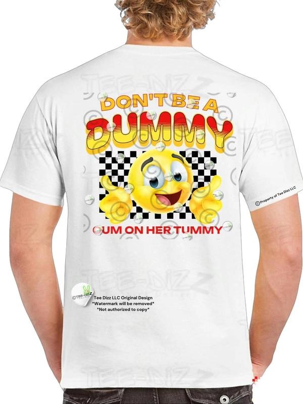 Don't be a Dummy - Men's funny T-shirt - Humor