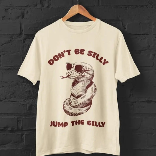 Don't be silly jump the gilly funny mma T-shirt, guillotine mma shirt,  jujitsu shirt, bjj T-shirt
