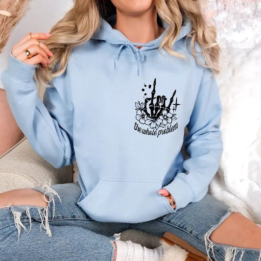 Dont Be Part Of The Problem Be The Whole Problem Hoodie, Funny Adult Humor Skeleton Skull Woman, Gift For Her, Sarcastic Mom Hoodie  T-shirt, sweater and Hoodie