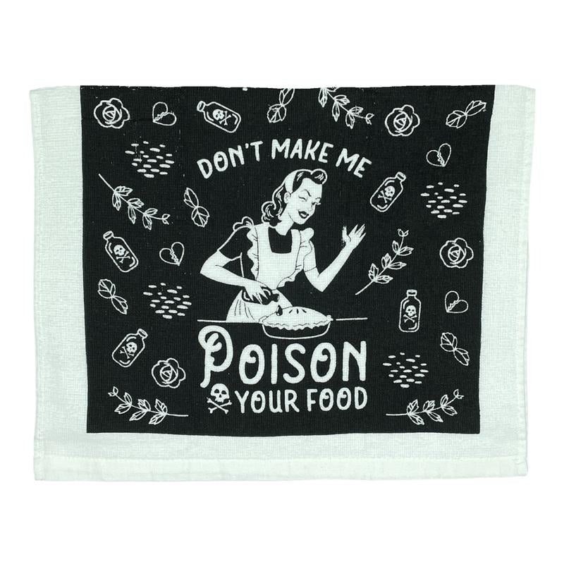 Dont Make Me Poison Your Food Funny Cooking Threat Tea Towel Funny Dish Towels Soft Adsorbent Tea Towel