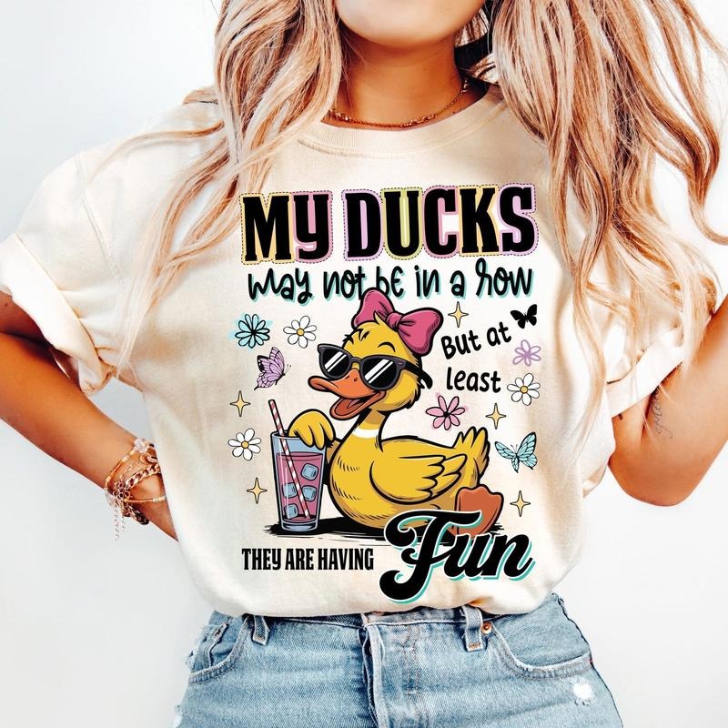 Ducks Not in a Row But They're Having Funs Sarcastic Unisex Shirt, Snarky Funny Mental Health Shirt Tee, Trendy Sarcasm Gift