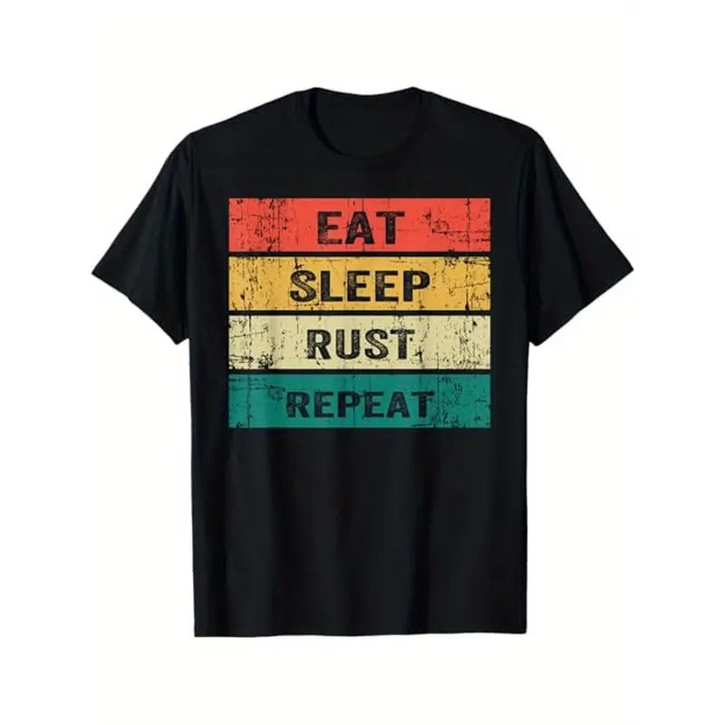 EAT SLEEP RUST REPEAT Funny Gaming Sports Meme T-Shirt, 100% Cotton, Halloween Thanksgiving Christmas Gift for Men Women Family Friends, Black Made in USA