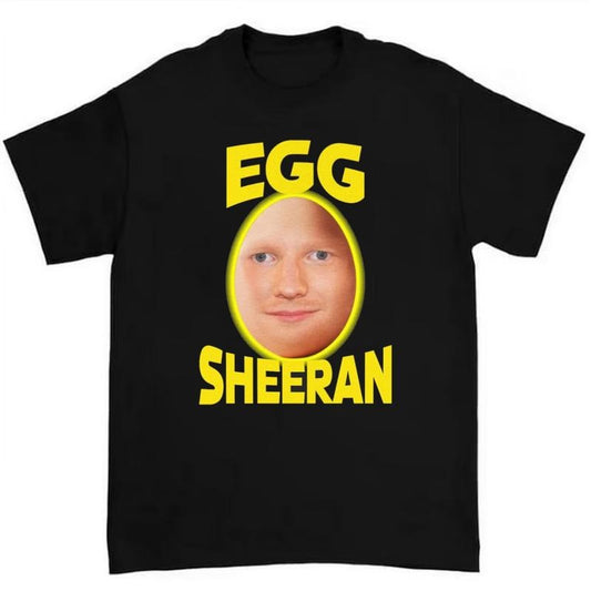 EGG SHEERAN SHIRT Featuring Bold Retro Typography in Streetwear Style