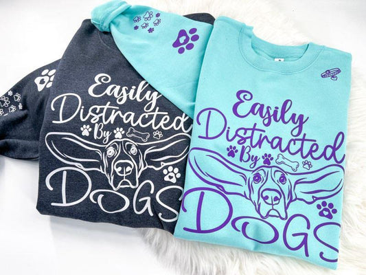 Easily Distracted By Dogs Sweatshirt Womenswear Comfy Oversized Mint or Charcoal