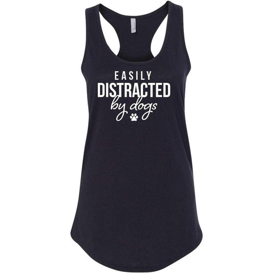 Easily Distracted by Dogs Printed Ladies Next Level Brand Sleeveless Racerback Tank Top Made in USA
