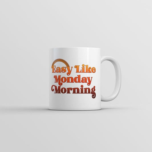 Easy Like Monday Morning Mug Funny Sarcastic Work Coffee Cup-11oz Funny Coffee Mugs Ceramic Printed Drinkware Cup