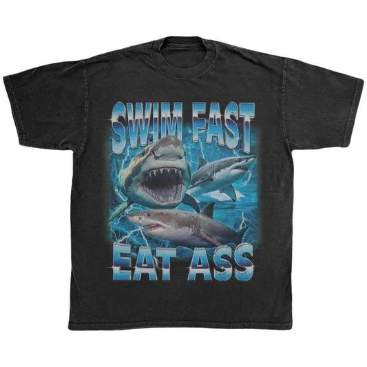 Edgy Shark T-shirt | Swim Fast Eat Ass | Funny Ocean Predator Graphic Tee | Adult Humor | Ironic Meme Shirt | Offensive Shirts | Gag Gift Top Cotton