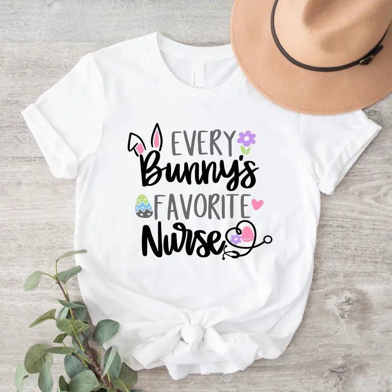 Every Bunny's Favorite Nurse Shirt, Funny Easter Nurse T-shirt, Cute Nursing Student Spring Gift Tee, Matching Rabbit Nursing School Tee, Nurse Assistant Apparel Short Sleeve.