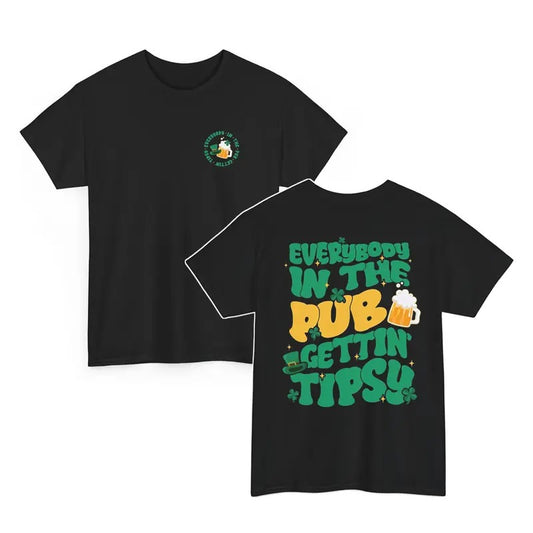 Everybody In The Pub Getting Tipp-sy Green Beer Irish Pub Tee Funny St. Patrick's Day T-Shirt