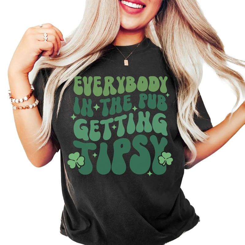 Everybody In The Pub Getting Tipsy Shirt, Funny St Pattys Day Shirt, Shamrocks Shenanigans, Irish Women Gift, Gift For Family Friends, Gifts For Saint Patrick's Day, Unisex Short Sleeve Tee T-Shirt Fit Top