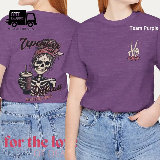 Expensive And Difficult And Talks Back Shirt Trendy Front And Back Design Funny Womens Shirt Sarcastic Wife Tee Mothers Day Humor Gift Cotton Top