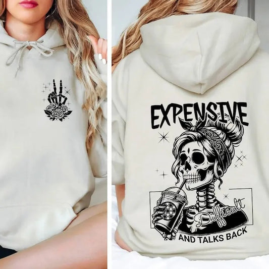 Expensive Difficult And Talks Back Hoodie, Mom Skeleton Hoodie, Funny Women Hoodie, Trendy Front And Back Hoodie, Sarcastic Wife Hoodie