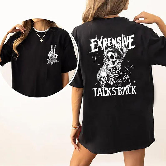 Expensive Difficult And Talks Back Shirt, Funny Women Graphic Printed Tee, Sarcastic Wifey Unhinged Shirt, Adult Humor Comfy Fabric Graphic Tee, Snarky Female Skeleton Shirt, Women's Tops, Womenswear, Cotton Fabric Relaxed Fit Chic Style