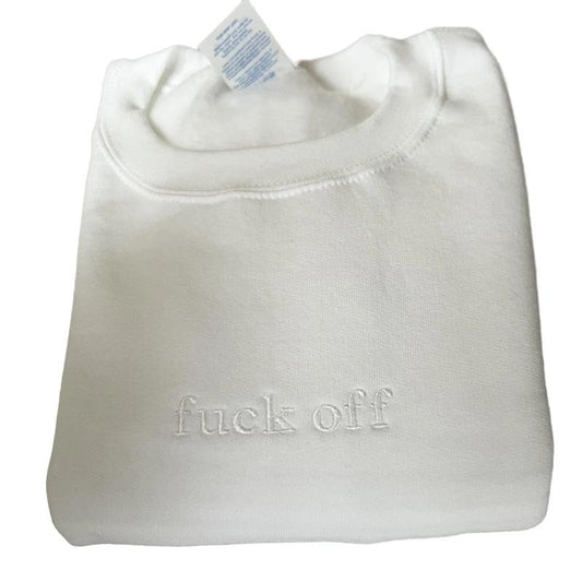 F Off Embroidered Sweatshirt, Funny Disrespectful Embroidered Crewneck, High-Quality Statement Sweatshirt, Edgy Clothing, Casual Style