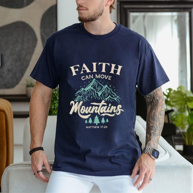 Faith Can Move Mountains - Christian Tee Pure Cotton Casual Street Style Crew Neck Short Sleeve T-Shirt Tops Trendy For Women For Men, Perfect Gift