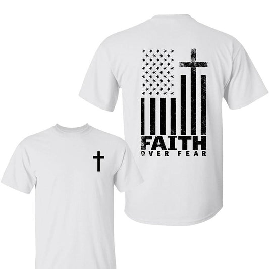 Faith Over Fear Shirt,  American Flag Cross Graphic With Bold Christian Message , For Believers And Patriots , Short Sleeve Tee , For Men, For Women