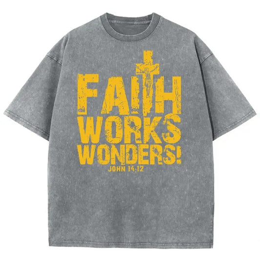 Faith Works Wonders Unisex Washed T-Shirt, Christian t shirts, Christian Jesus  t shirts, Vintage 90s Graphic Tee Gift Cotton Top, Mineral color