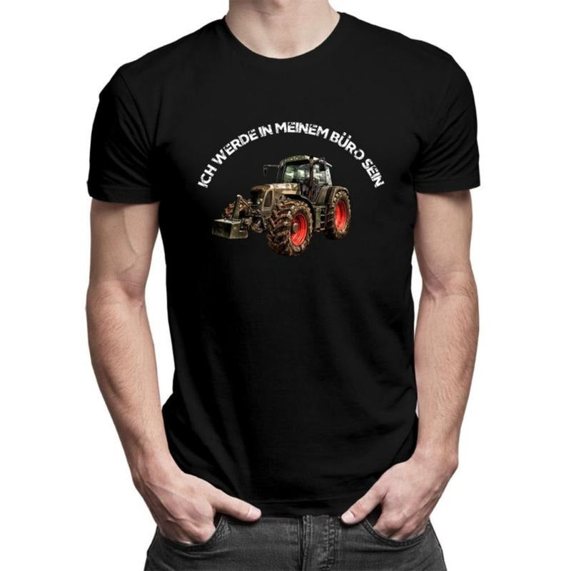 Farmer T-Shirt, Humor Tractor T-Shirt, Farmer, I'll be in my office, funny T-shirts for men, T-shirt with sayings made in usa