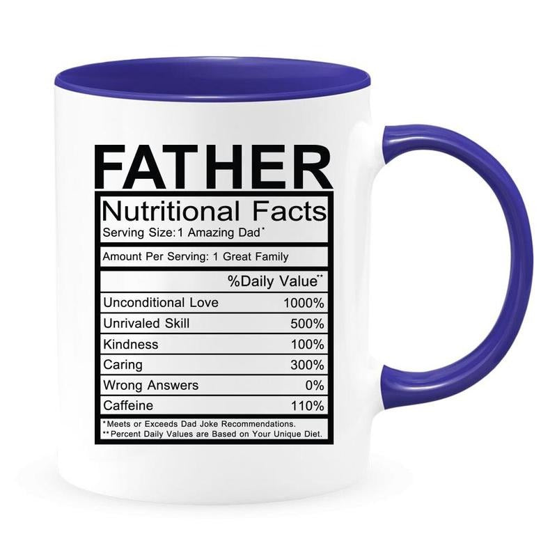 Father Nutritional Facts Mug, Dad Cute Mug, Funny Father's Day Mug, Funny Dad Gifts, Dad Gag Gift, Gifts For Dad, Funny Dad Mug, Novelty Coffee Mug, Gifts For Him Men, 11 15oz Ceramic Cup