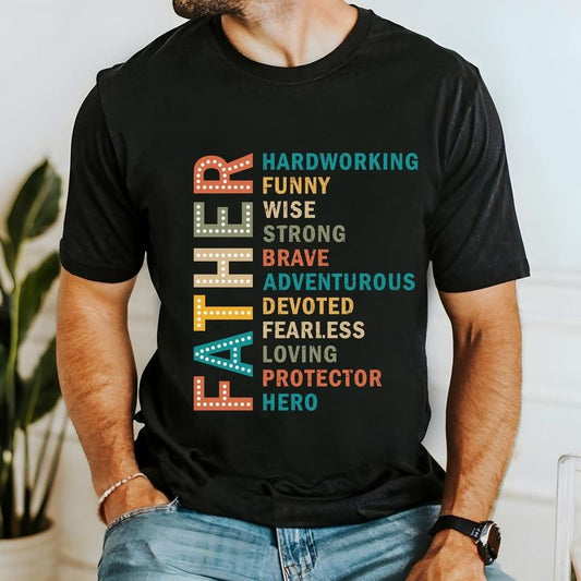 Father T-Shirt, Father's Day T-Shirt, Best Dad Ever T-Shirt, Dad Shirt Happy Father's Day, For Men