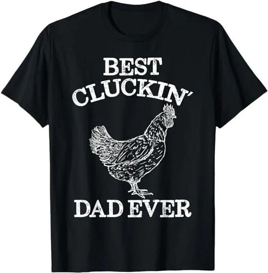 Father's Day T-Shirt, Gifts For Dad, Best Cluckin' Dad Ever Funny Father's Day Chicken Farm Shirt Menswear Top Underwear