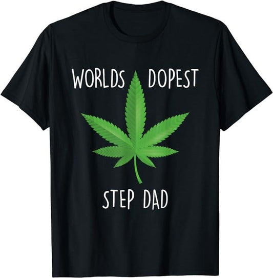 Father's Day T-Shirt, Gifts For Stepdad, Funny Step Dad Gift, 420 Weed Gift, Worlds Dopest Step Dad T-Shirt Menswear Casual Cotton