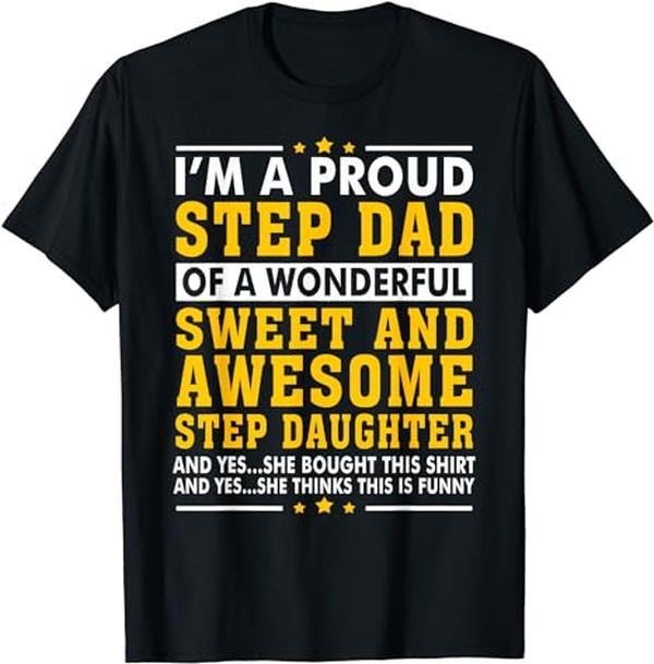 Father's Day T-Shirt, Gifts For Stepdad, Funny Step Dad Shirt Fathers Day Gift Step Daughter Stepdad T-Shirt Menswear Casual Cottonstyle{n002}2