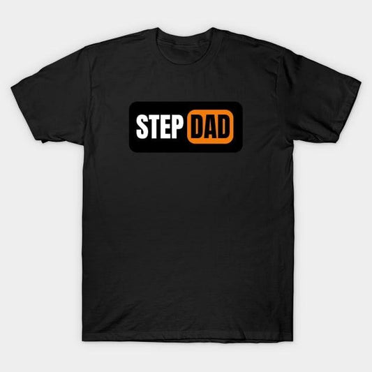 Father's Day T-Shirt, Gifts For Stepdad, Funny Stepdad T-Shirt, Father's Day Gift Casual Cotton
