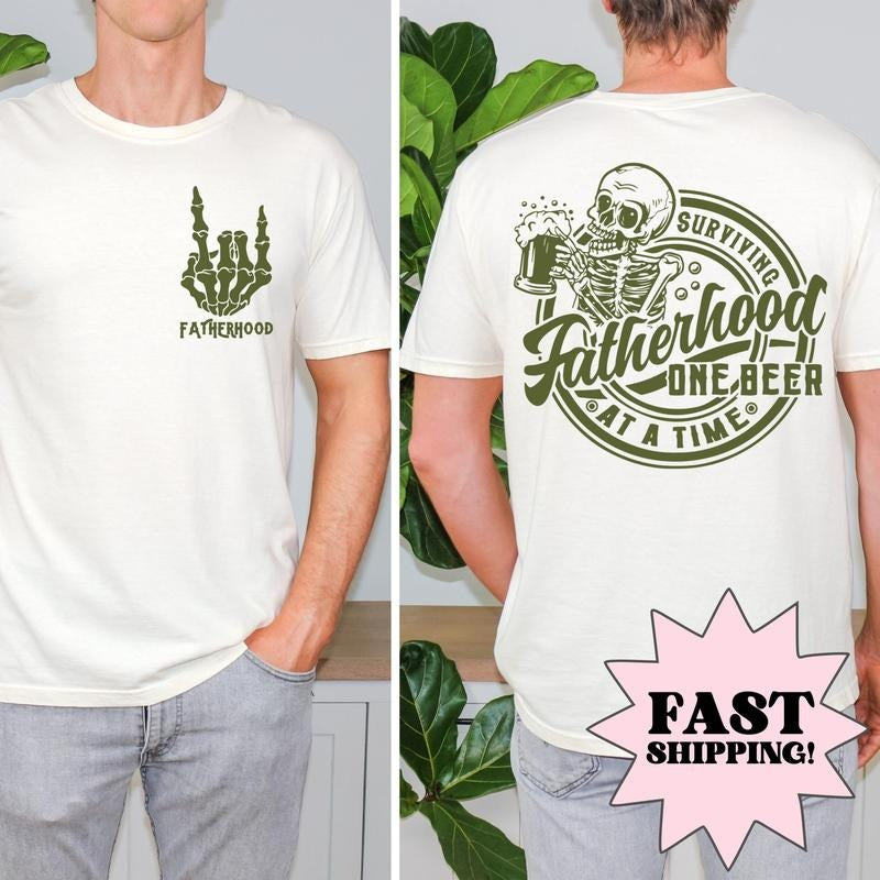 Fatherhood Front And Back Shirt Surviving Fatherhood One Beer At A Time Funny Father Tee Drinking Husband Fathers Day Gift Gift For Dad  T-shirt, sweater and Hoodiestyle{n002}3