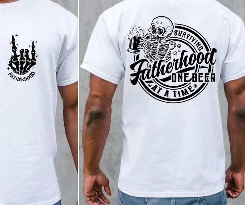 Fatherhood Surviving One Beer At A Time Shirt, Fatherhood Tee Shirt, Skeleton Funny Dad Sweatshirt, Cool Dad Sweater, Daddy T-Shirt, Gift For Father's Day