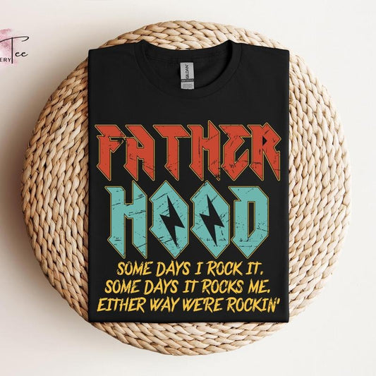 Fatherhood TShirt, Somedays I Rock It Somedays It Rocks Me Eıther Way WeRe Rockin, Funny Dad Shirt, Fathers Day Gift, Gift For Dad
