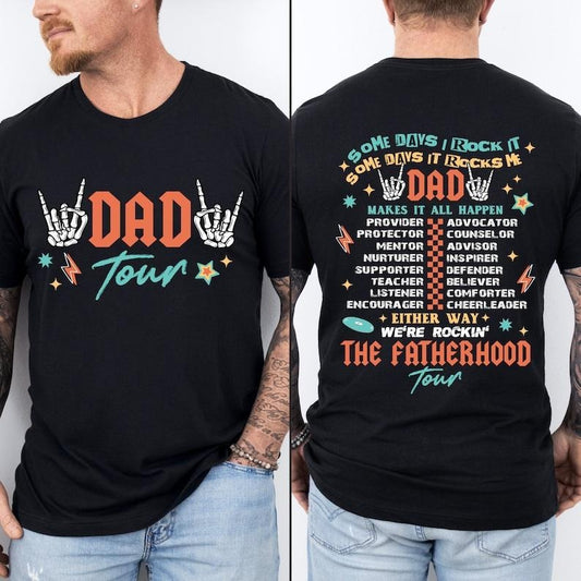 Fatherhood Tour shirt , Father's Day Png, Dad shirt , Best Dad Ever shirt , Dad Life shirt , Dad Shirt Design, Father's Day Gift, For Men, Dad Quotes Hoodie, T-shirt and sweater 2 sides, Gifts for dad, grandpa