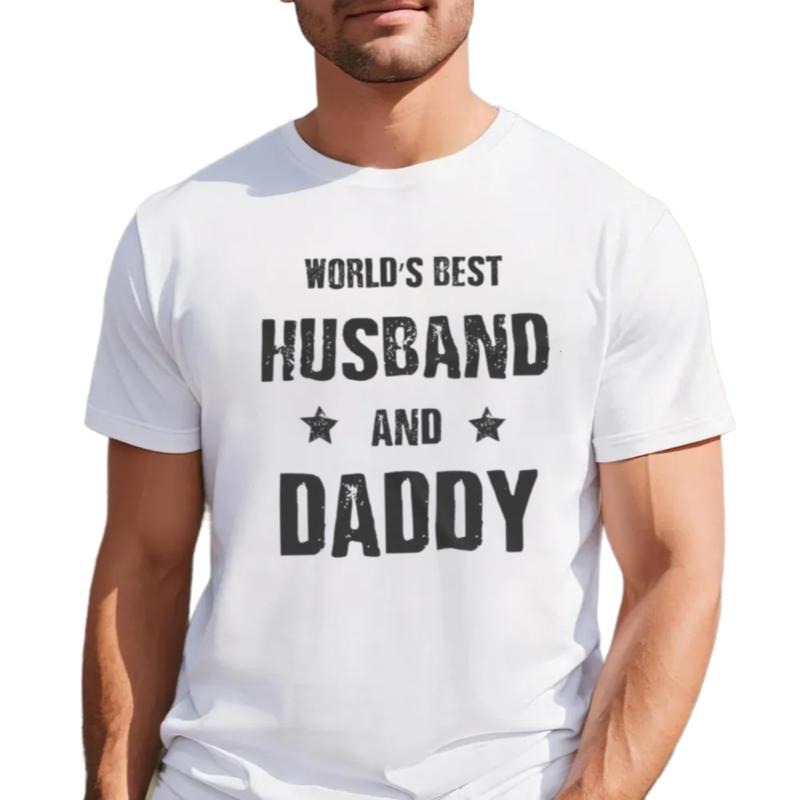 Fathers Day Gift For Husband, Worlds B*St Husband And Daddy T Shirt, Gift For Dad From Son Daughter girl Wife, Regular Fit Short Sleeve Tee, Classic Streetwear Men's Letter Print Round Neck Tee funny father day t-shirt